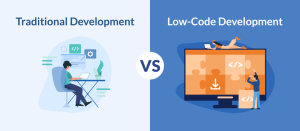 Low Code vs Traditional Development