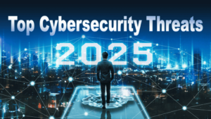 Top Cyber Threats Facing Businesses in 2025