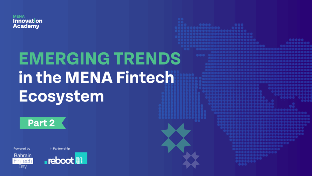 Emerging FinTech Trends in the MENA Region