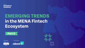 Emerging FinTech Trends in the MENA Region