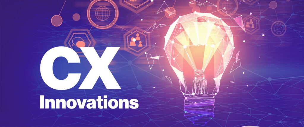 Innovation in Customer Experience (CX)