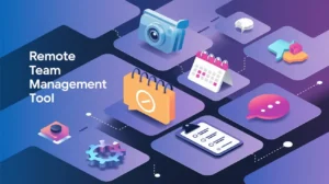 Best Tools for Managing Remote Teams