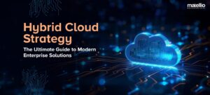 When Enterprises Need a Hybrid Strategy